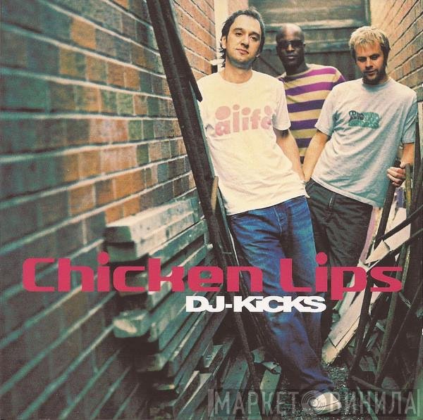 Chicken Lips  - DJ-Kicks