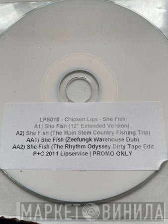 Chicken Lips  - She Fish