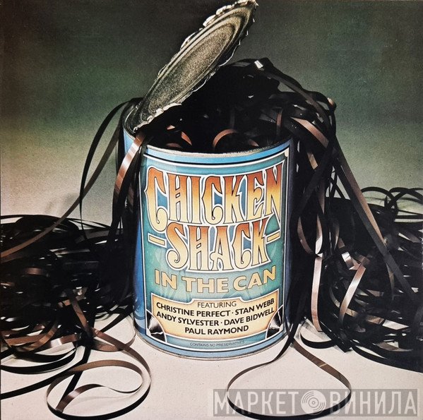 Chicken Shack  - In The Can