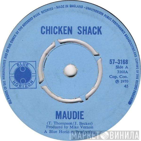 Chicken Shack - Maudie