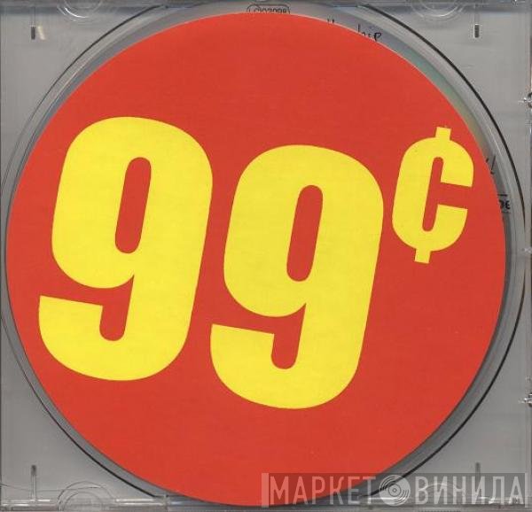Chicks On Speed  - 99 ¢