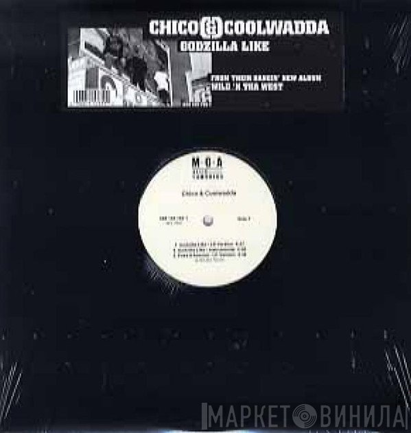 Chico &amp; Coolwadda - Godzilla Like