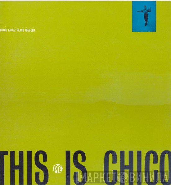 Chico Arnez & His Latin American Orchestra - This Is Chico