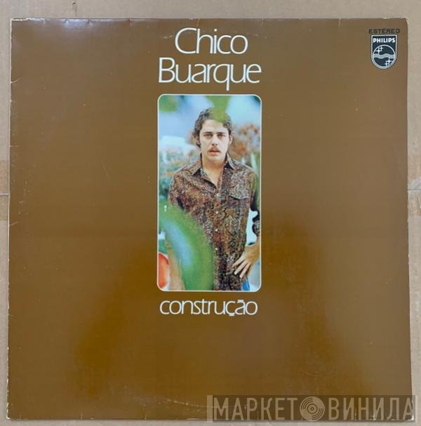 Chico Buarque  - Construção