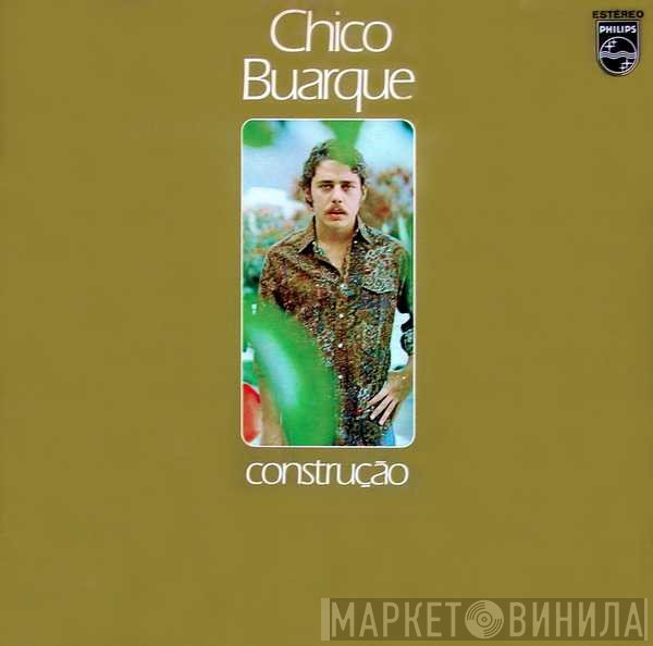 Chico Buarque  - Construção