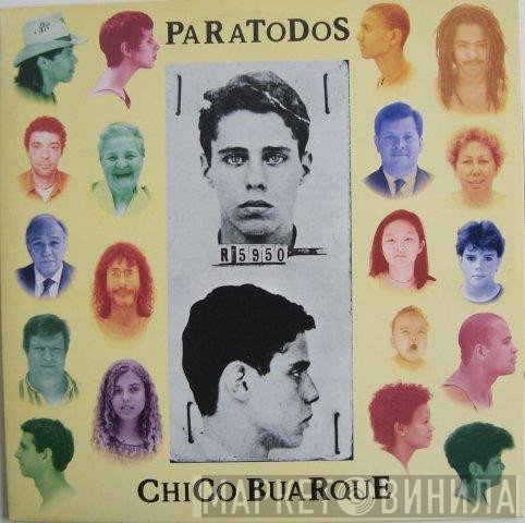 Chico Buarque  - Paratodos