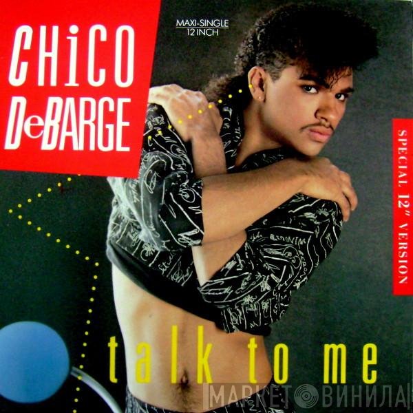 Chico DeBarge - Talk To Me