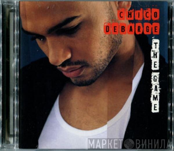 Chico DeBarge  - The Game