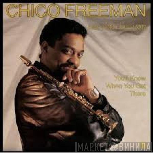 Chico Freeman, Von Freeman - You'll Know When You Get There