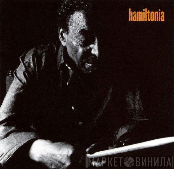 Chico Hamilton  - Hamiltonia