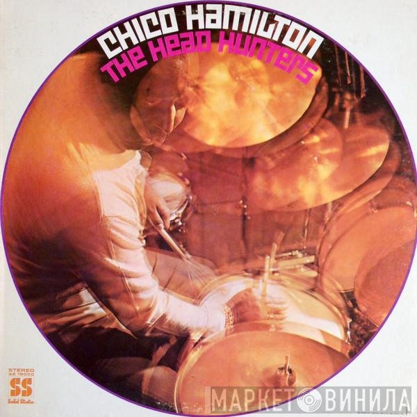 Chico Hamilton  - The Head Hunters