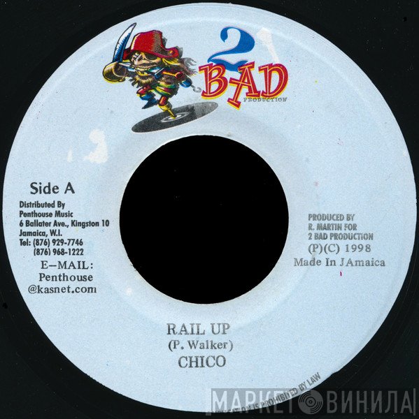 Chico  - Rail Up
