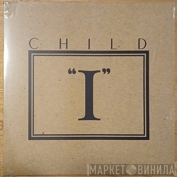 Child  - I