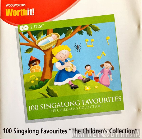 Children From The King's School, Ely, The Children's Company Choir And Musicians - 100 Singalong Favourites "The Children's Collection"