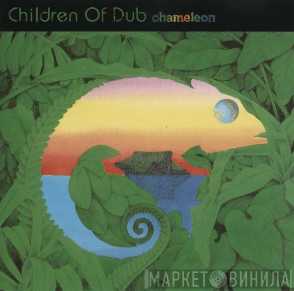 Children Of Dub - Chameleon