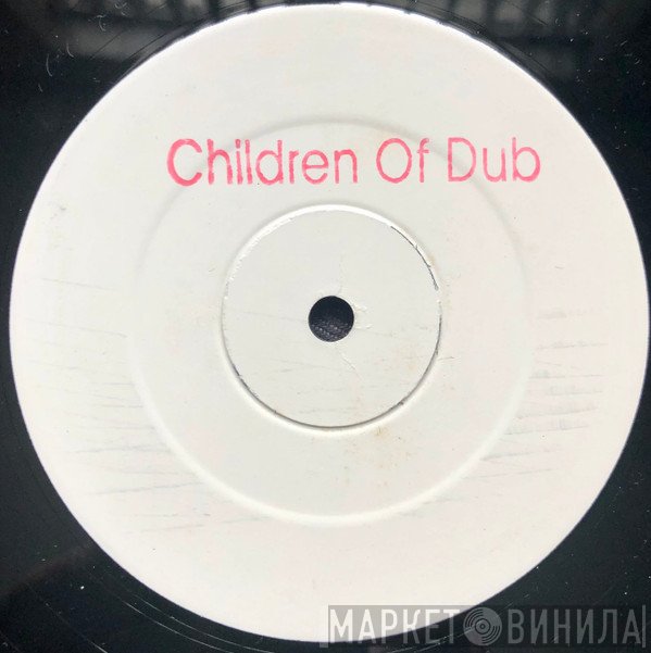 Children Of Dub - Nemesis / Rhythm Of Life