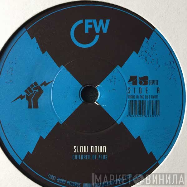 Children of Zeus  - Slow Down / All Night