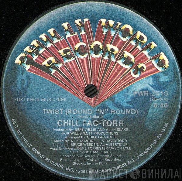 Chill Fac-Torr - Twist (Round 'N' Round)
