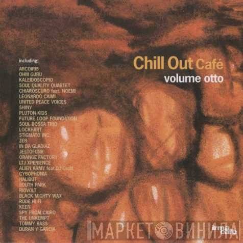  - Chill Out Café Volume Otto