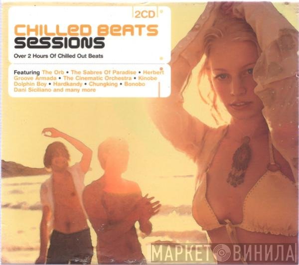  - Chilled Beats Sessions