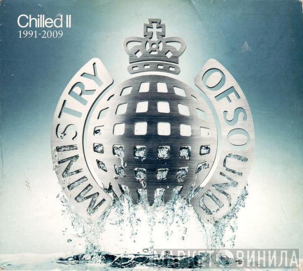  - Chilled II 1991-2009