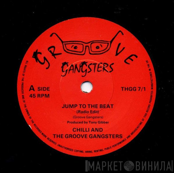 Chilli &amp; The Groove Gangsters - Jump To The Beat