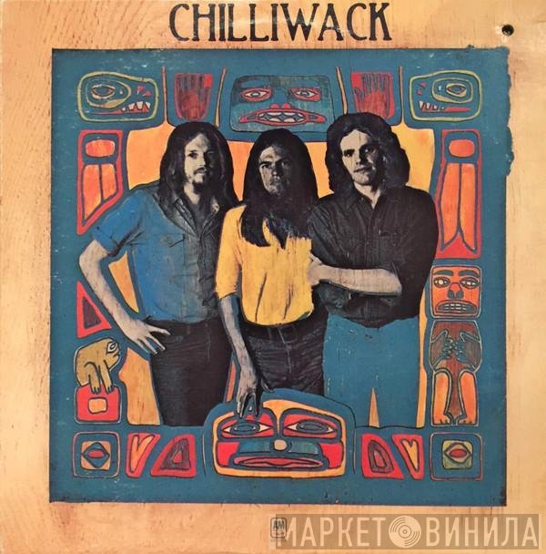 Chilliwack  - Chilliwack