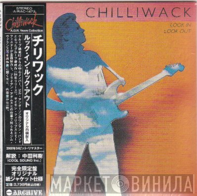 Chilliwack  - Look In, Look Out