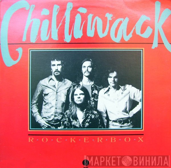 Chilliwack  - Rockerbox