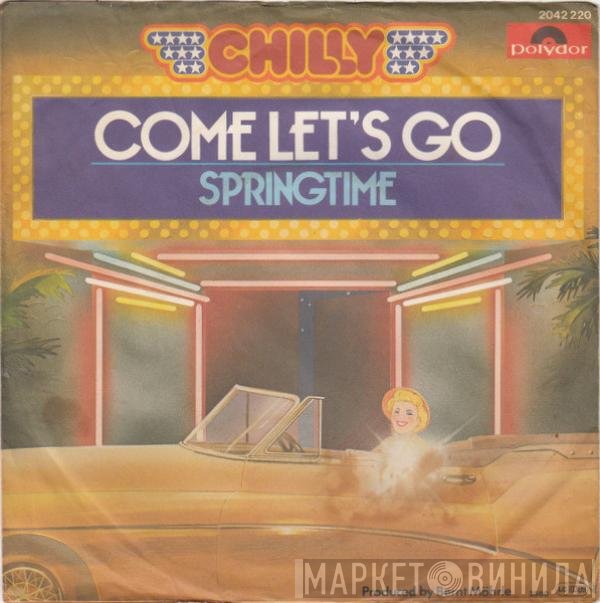 Chilly  - Come Let's Go