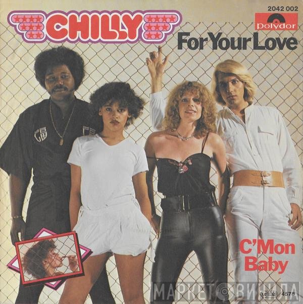 Chilly  - For Your Love