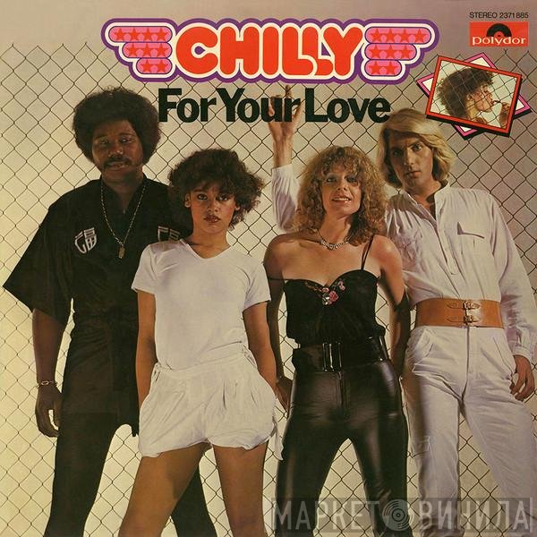 Chilly  - For Your Love