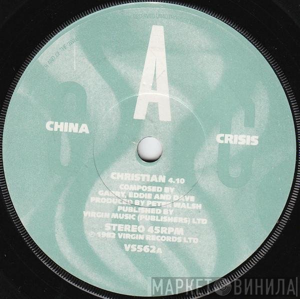 China Crisis  - Christian