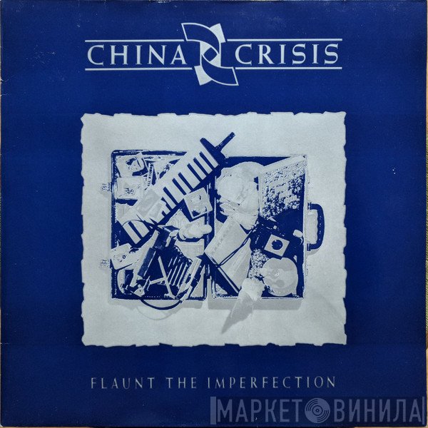 China Crisis - Flaunt The Imperfection