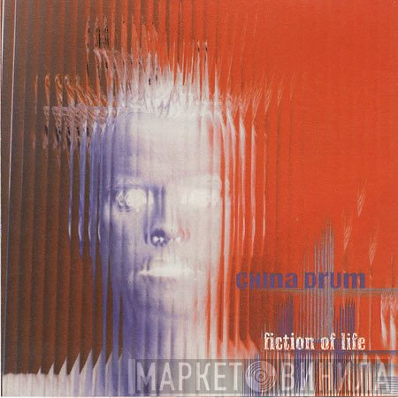 China Drum - Fiction Of Life