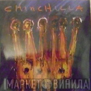 Chinchilla  - Little King B/W Up My Sleeve