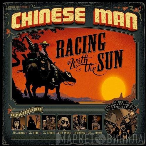 Chinese Man  - Racing With The Sun