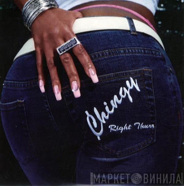 Chingy - Right Thurr / Mobb Wit Me