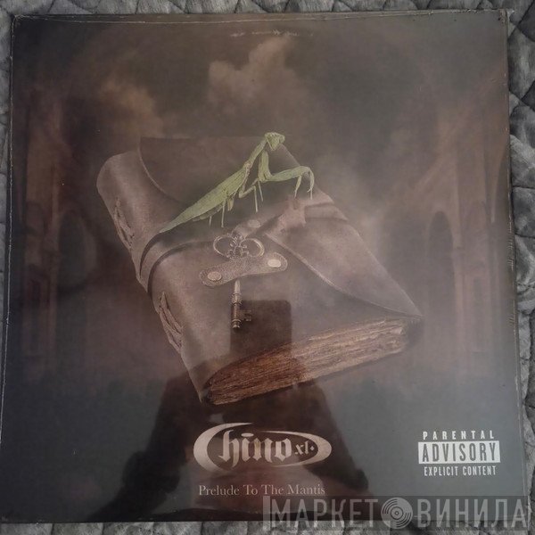 Chino XL - Prelude To The Mantis