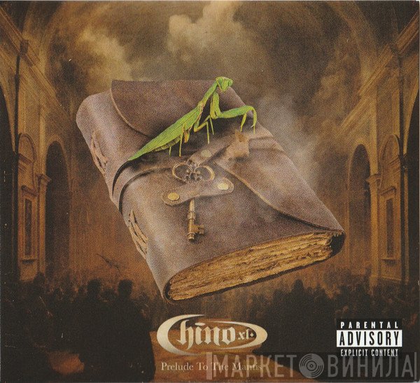 Chino XL - Prelude To The Mantis