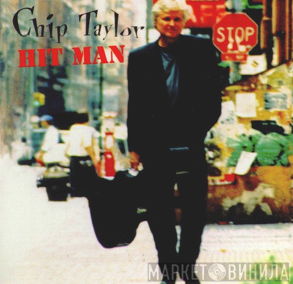 Chip Taylor  - Hit Man