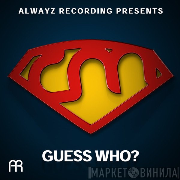 Chipmunk  - Guess Who?