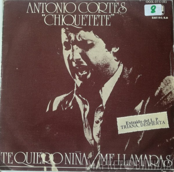 Chiquetete - Te Quiero Niña / Me Llamarás