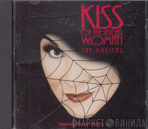 Chita Rivera, Brent Carver, Anthony Crivello - Kiss Of The Spider Woman (The Musical - Original Cast Recording)