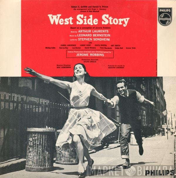 Chita Rivera, Leonard Bernstein, Stephen Sondheim, Larry Kert, Carol Lawrence, Arthur Gordon Smith - West Side Story
