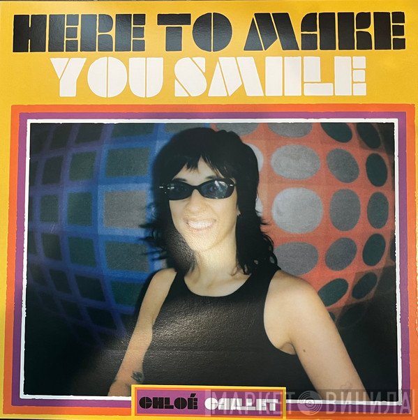 Chloé Caillet - Here To Make You Smile