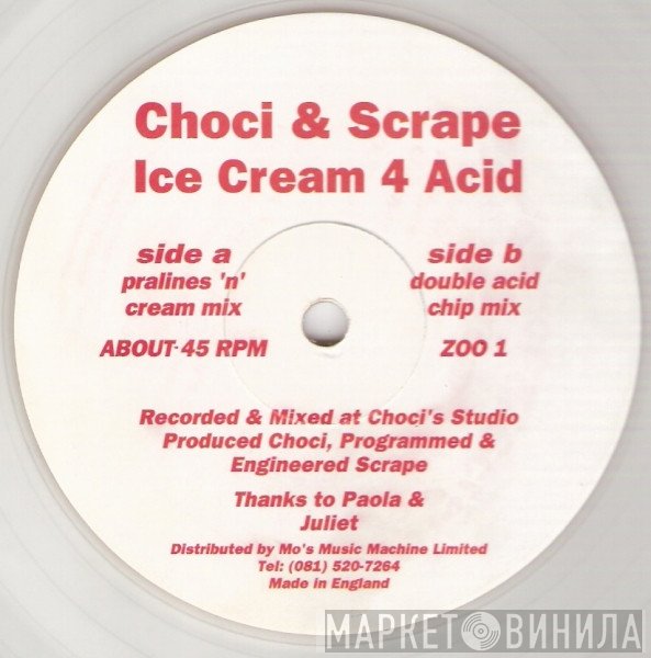 Choci & Scrape  - Ice Cream 4 Acid