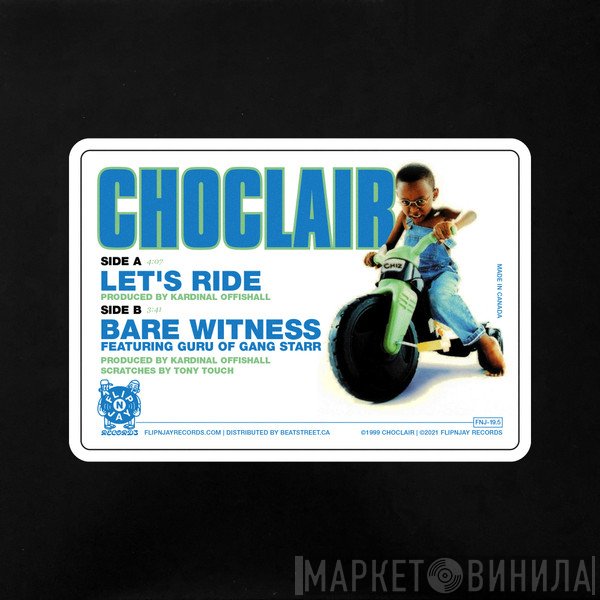 Choclair  - Let's Ride / Bare Witness