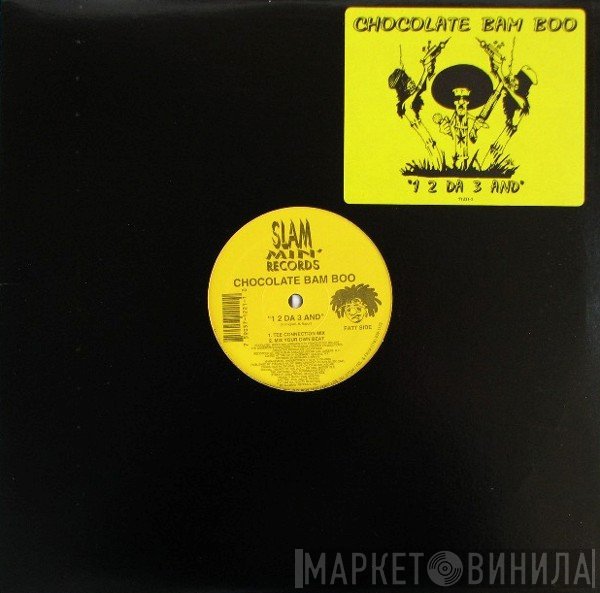 Chocolate Bam Boo - 1 2 Da 3 And