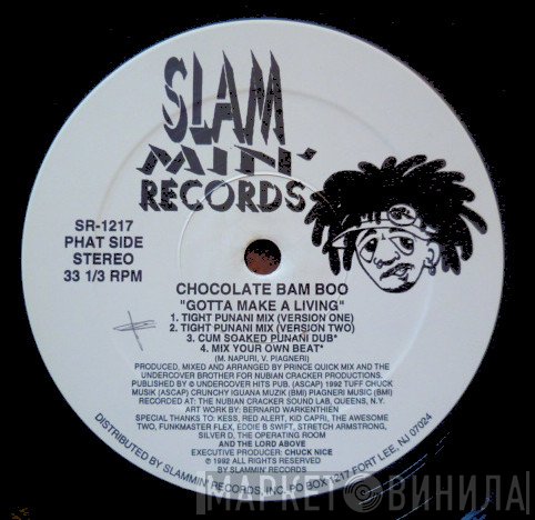 Chocolate Bam Boo - Gotta Make A Living